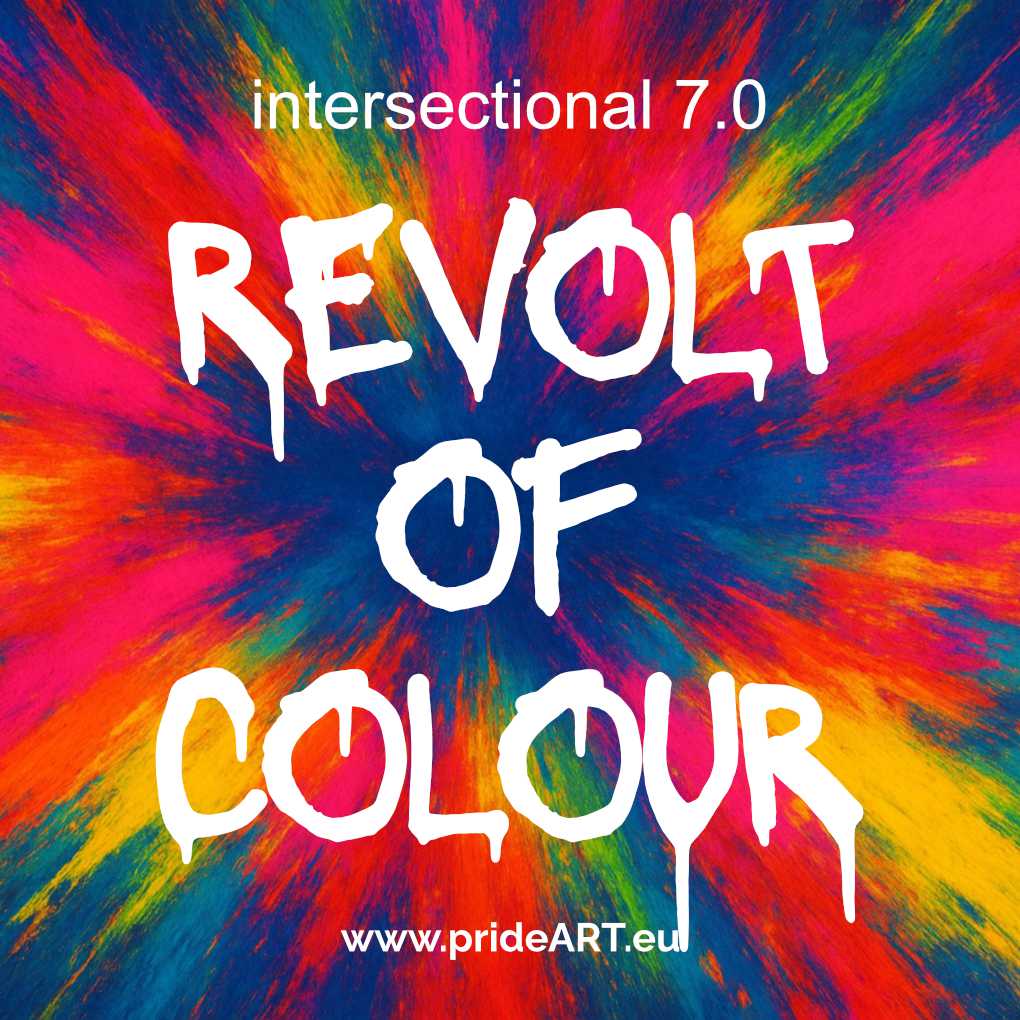 intersectional 7.0: REVOLT OF COLOUR